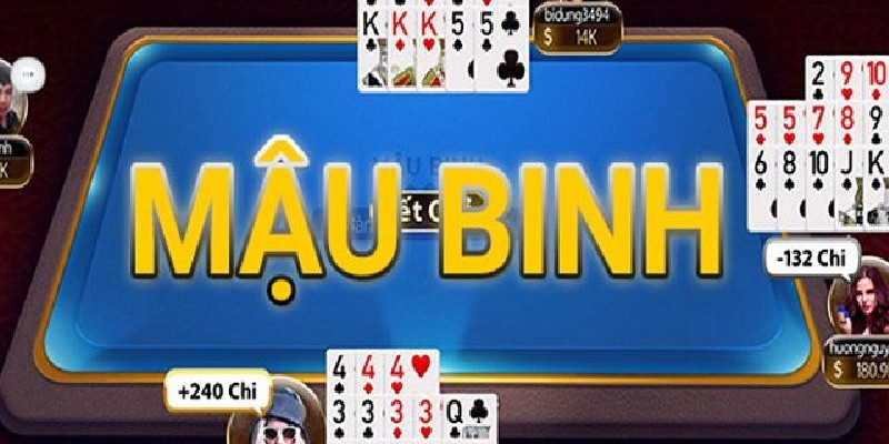 Quy tắc chơi mậu binh 2025